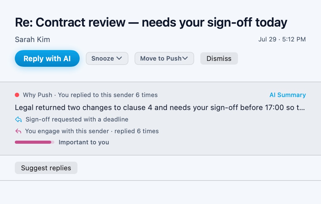 A push message with its evidence: why it was ranked, the deadline, and the one-key reply actions